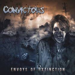 Convictors : Envoys of Extinction